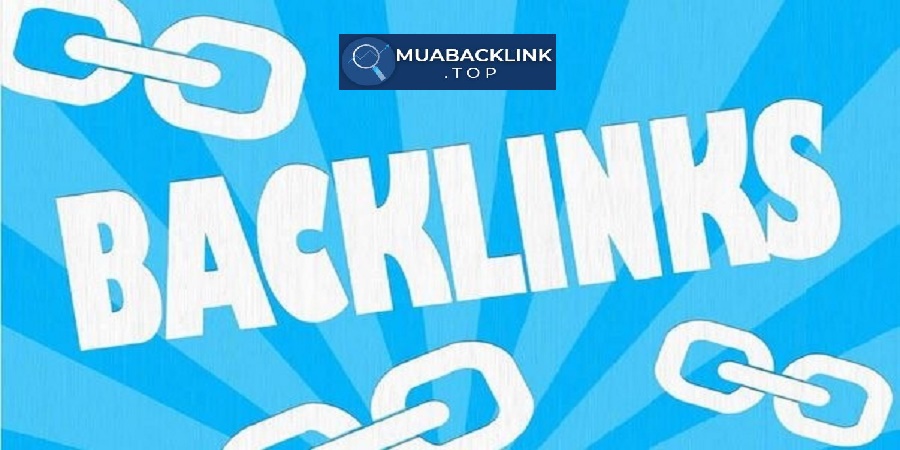 Mua Backlink Chất Lượng Ở Đâu Là Tốt Nhất